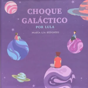 Choque Galáctico por Lula